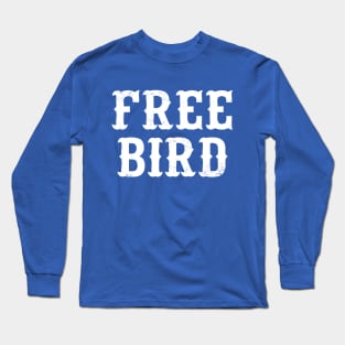 free bird Long Sleeve T-Shirt